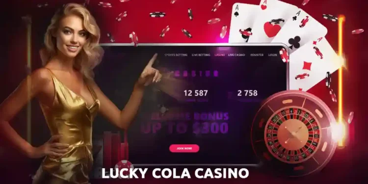 Lucky Cola Casino: The Home of Jackpot Winners